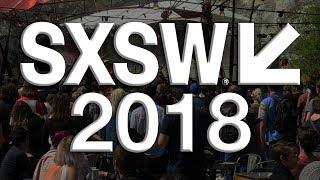 The Ultimate SXSW 2018 Experience