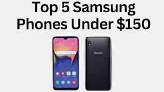 Samsung Phones Under $150 in 2024  Cheap Samsung Phones