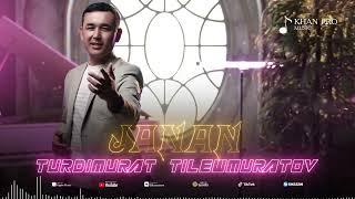 Turdimurat Tilewmuratov - Janan  Турдымурат Тилеумуратов - Жанан