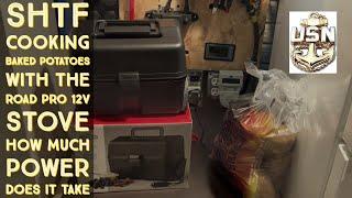 Off Grid Emergency Cooking - Baked Potatoes in the Road Pro 12V Oven - What does it Take?  Enjoy