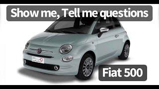 How to use a Fiat 500 for the Driving test Show me Tell me questions