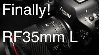 Canon RF 35mm F1.4 L VCM Review The 35mm I was waiting for and many years late