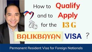 13G PERMANENT RESIDENT VISA FOR FOREIGN NATIONALS  WHO IS QUALIFIED AND HOW TO APPLY?