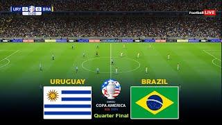 LIVE  URUGUAY vs BRAZIL I COPA AMERICA 2024 QUARTER FINAL - MATCH LIVE TODAY  REALISTIC PES GAME