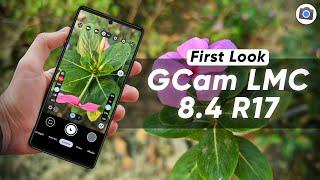 Download GCam LMC 8.4 R17  First Look  Photo Samples  DSLR Mode  Android 10+