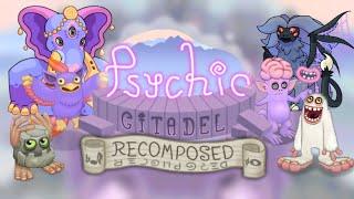 Psychic Citadel Recomposed  Full Song