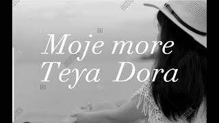 Moje more -Teya Dora slowed