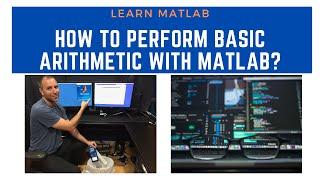 How to perform Basic arithmetic in MATLAB?