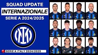 SUMMER TRANSFER INTER MILAN OFFICIAL SQUAD UPDATE 20242025  SERIE A 20242025