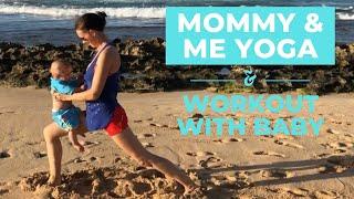 10 Minute Workout with Baby  Mommy and Me Yoga and Songs 6-18 Months