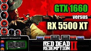 GTX 1660 vs RX 5500 XT 8G  Test in Red Dead Redemption 2