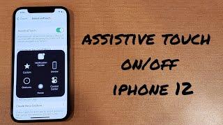 how to turn assistive touch on off iphone 12 mini pro pro max