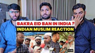 Bakra Eid Ban In India Indian Muslim Reaction On Bakra Eid Indian Muslim PAKISTAN REACTION