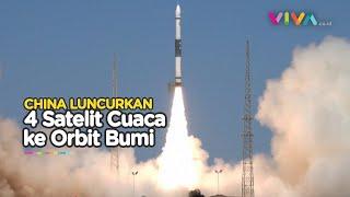 DETIK-DETIK China Luncurkan 4 Satelit Cuaca ke Orbit Bumi