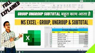 How to Use Excel Group Ungroup Subtotal  MS Excel - Group Ungroup Subtotal