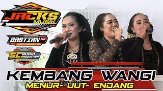 KEMBANG WANGI  - UUT - MENUR - ENDANG - JACKS MUSIK - BASTIAN HD MULTIMEDIA - SC AUDIO