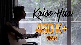 Kaise Hua Acoustic Cover  Kabir Singh  Vishal Mishra  Acoustic cover by NILU