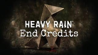 Heavy Rain End Credits