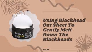 Using Blackhead Out Sheet To Gently Melt Down The Blackheads  TIAM  YesStyle Korean Beauty