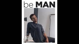 berk atan in be man magazine 1