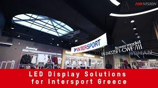 Hikvision LED Display Solutions for Intersport Greece