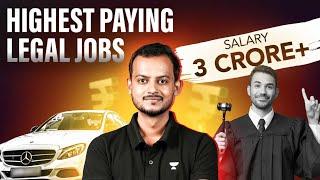 Indias TOP PAYING Legal Jobs in 2024 - 3 Crore+ Salaries