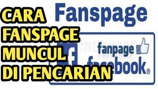 CARA FANSPAGE FACEBOOK MUNCUL DI PENCARIAN