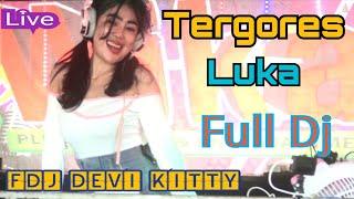 LIVE FULL DJ TERGORES LUKA FDJ DEVI KITTY