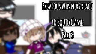 Previus Winners of Squid Game react to Gi-Hun  Part 33  Gacha Club