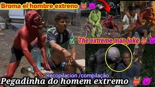 Broma el hombre extreno  recopilacion Pegadinha do homem extremo  The extreme man joke