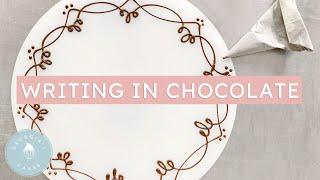 How To Write And Decorate In Chocolate  Georgias Cakes