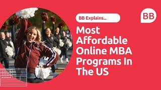 Affordable Online MBA Programs In The US  Best Online MBAs In The US That Wont Break The Bank