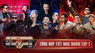 Playlist TỔNG HỢP CÁC TIẾT MỤC NHÓM Tập 1  ANH TRAI VƯỢT NGÀN CHÔNG GAI 2024