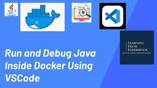 How to Run and Debug Java Inside Docker Using VSCode  Docker Debugging for Java Using VSCode