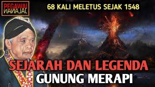 SEJARAH DAN LEGENDA DONGENG GUNUNG MERAPI