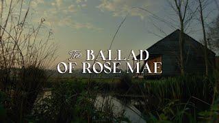 The Ballad of Rose Mae 2023  Original Short Musical