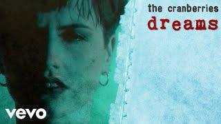 The Cranberries - Dreams Dir Peter Scammell Official Music Video