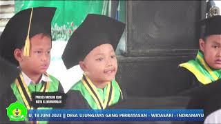 PROSESI WISUDA MDTA AL MUBAROKAH UJUNGJAYA 2023