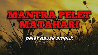 Mantra Pelet Matahari versi Dayak ilmu pelet sebut nama