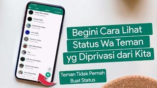 Cara Melihat Status Whatsapp yang Diprivasi dari Kita