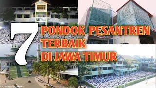 Subhanallah Inilah 7 Pondok Pesantren Terbaik dan Terbesar di Jawa Timur tahun 2023