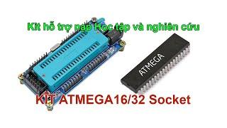 #260 Kit thí nghiệm ATmega1632 Socket