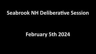 Seabrook NH School Board Meeting and Deliberative Session 2024