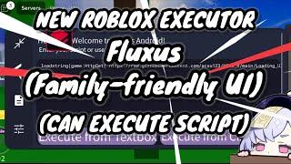 New Roblox Executor  Fluxus Can Execute Script + Nice UI