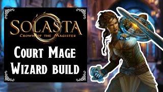Solasta Crown of the Magister - Court Mage Wizard build Level 1 to 16