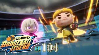 猪猪侠之竞球小英雄 第十四季 GG Bond Dodgeball Legend S14 EP104