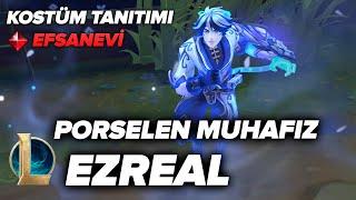 Porselen Muhafız Ezreal Kostüm Tanıtımı - League of Legends