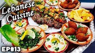 Lebanese Cuisine  Lebanon  Cultural Flavors  EP 13