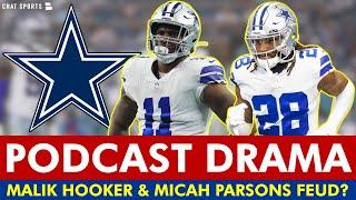 Micah Parsons UPSET With Malik Hooker Podcast Comments Paying CeeDee Lamb Dak 1st?  Cowboys News