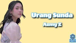 Urang sunda - Azmy Z